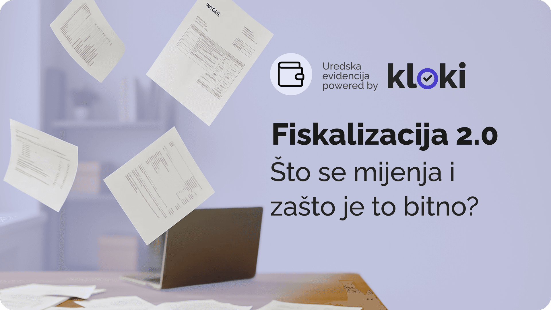 Fiskalizacija 2.0 – što se to zapravo mijenja i zašto je to bitno?